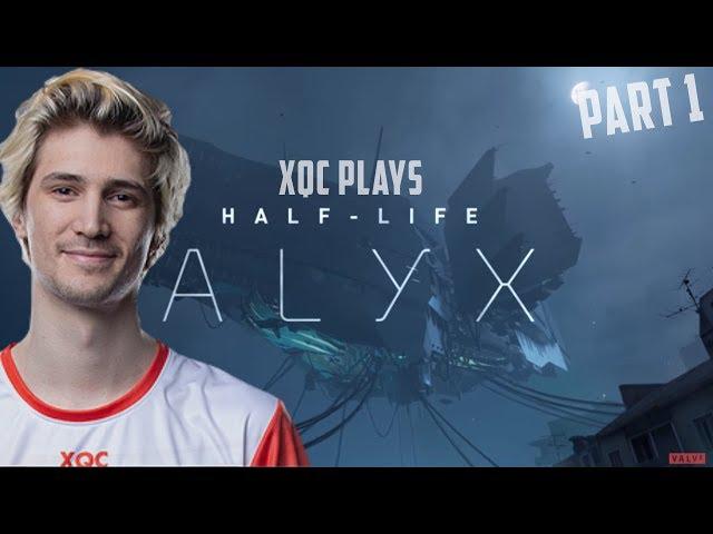 This game is AMAZING! - xQc Plays Half-Life: Alyx [1/3] | xQcOW