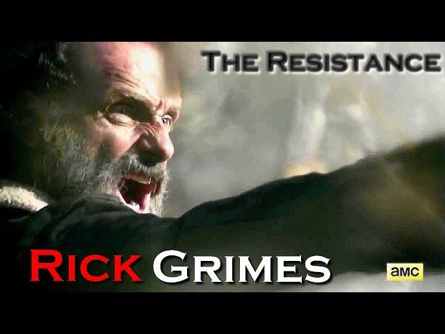 Rick Grimes | The Resistance - Skillet | The Walking Dead (Music Video)