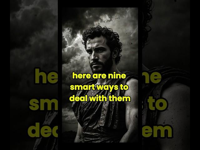 9 Smart Ways to Deal with Toxic People #stoicism