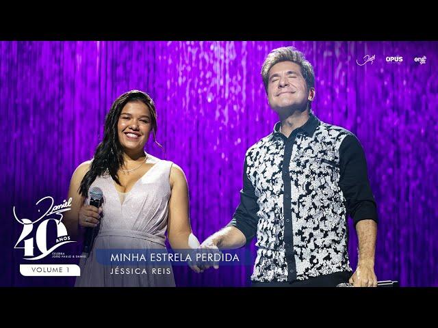 Minha Estrela Perdida - Ao Vivo - Daniel, Jéssica Reis | DVD Daniel 40 Anos