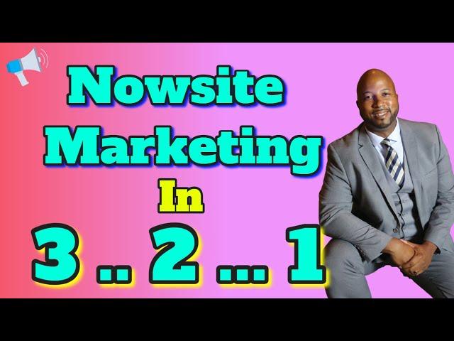 Nowsite Marketing | How to start using your nowsite marketing platform -what to do First? | Nowsite