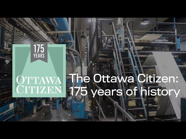 The Ottawa Citizen: 175 years of history