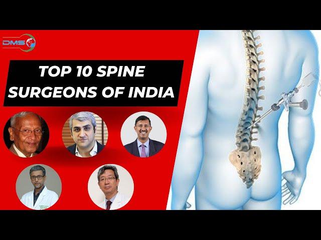 MUST WATCH | TOP 10 SPINE SURGEONS IN INDIA | SPINE SURGERY | DANIA MEDICARE SOLUTIONS