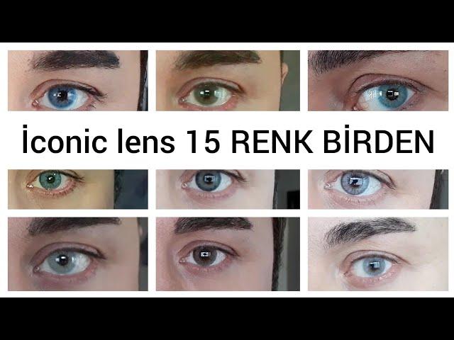 İconic Lens 15 RENK BİRDEN SADECE BENİM KANALIMDA!!!!!