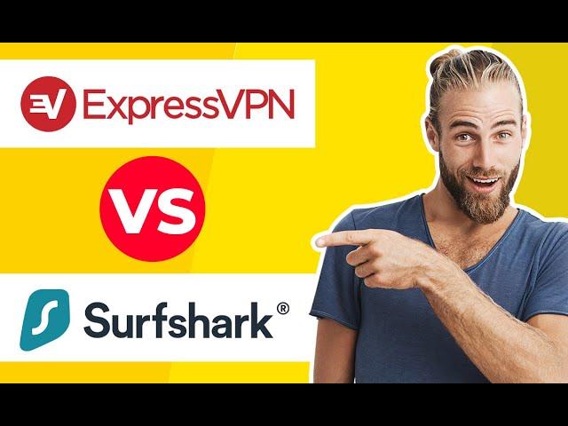 ExpressVPN vs Surfshark Review for 2024  Find the Best VPN For Your Needs