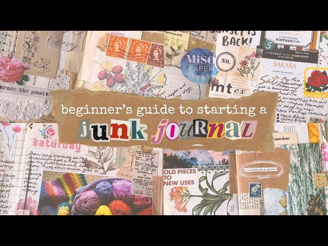 How to start a junk journal in 2025   ⭐️ Tips, supplies & page ideas