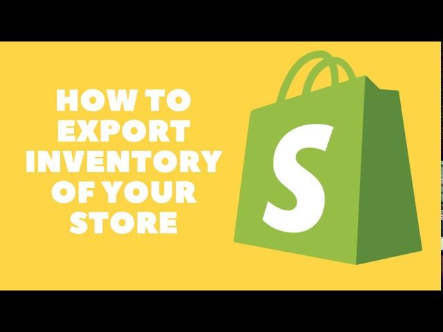 How to Export Inventory in Shopify-2021 | Using CSV File | Best Shopify Tutorial and Guide