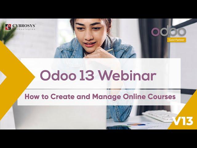 Odoo 13 Webinar - How to Create and Manage Online Course? | Odoo eLearning