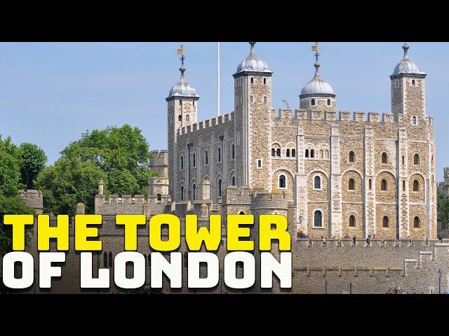 The History of the Tower of London