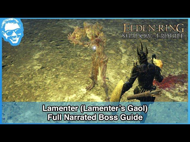 Lamenter (Lamenter's Gaol) - Full Narrated Boss Guide - Elden Ring [4k HDR]