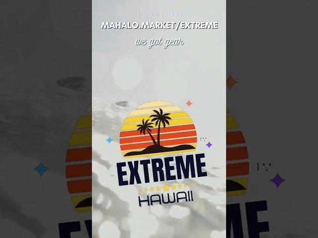 Visit Mahalo.Market/Extreme