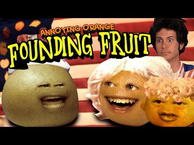 Annoying Orange HFA - Founding Fruits