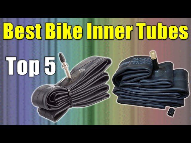 Bike Inner Tubes : Top 5 Best Bike Inner Tubes 2021