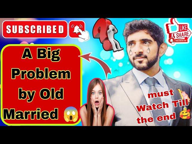 A Big Problem by Old Married|sheikh Hamdan Mohammed bin Rashid Al maktoum|fazza poems|Hamdan voice