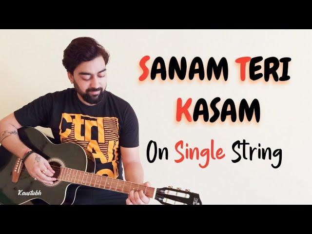 Sanam Teri Kasam Guitar Lesson | Single String | Easy Guitar Tabs | Himesh Reshammiya | Ankit Tiwari