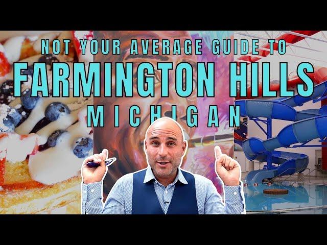 Ultimate Guide to Farmington Hills Michigan: Part 1