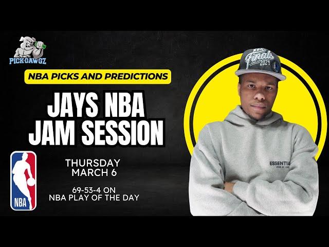 NBA Picks & Predictions Thursday 3/6/25 | Jay's NBA Jam Session