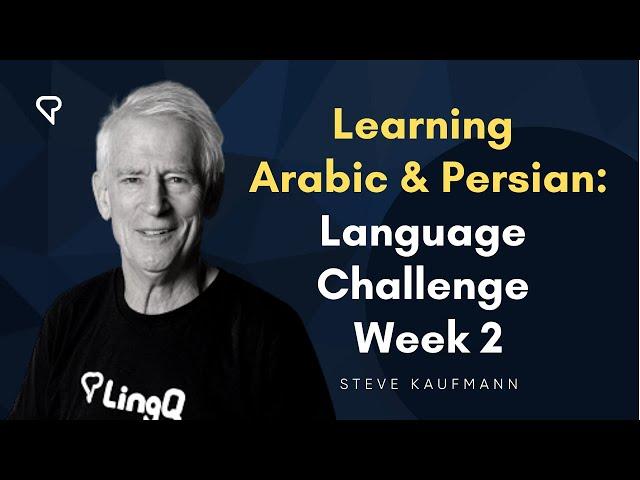 Learning Arabic and Persian: Language Challenge Week 2