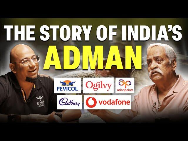 AD LEGEND Piyush Pandey on How He Made India’s Biggest Ads, Creativity & The Art of Storytelling