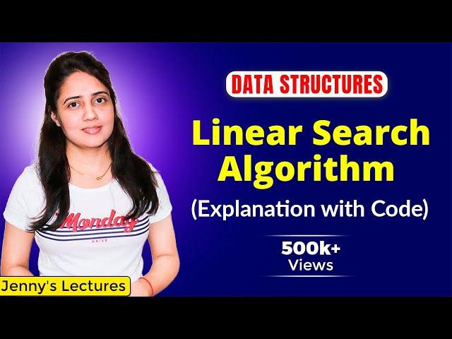 7.1 Linear Search Algorithm | Linear Search in C | Data Structures Tutorials