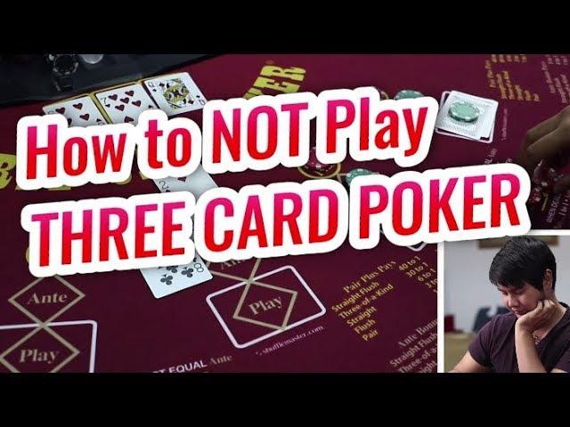 How to NOT Play Three Card Poker - Three Card Poker Session