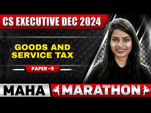 CS Exe Dec 2024 Goods and Service tax Marathon 