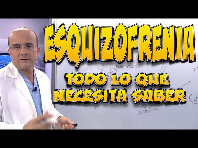 ESQUIZOFRENIA - Todo lo que necesita saber