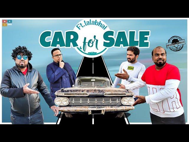 Car For Sale || Ft. Lalabhai || Hyderabadi Comedy || Deccan Drollz