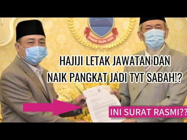 HAJIJI LETAK JAWATAN DAN NAIK PANGKAT JADI TYT SABAH YANG BARU?