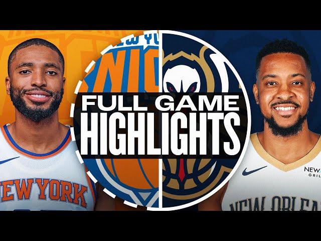 PELICANS at KNICKS | FULL GAME HIGHLIGHTS | December 1, 2024