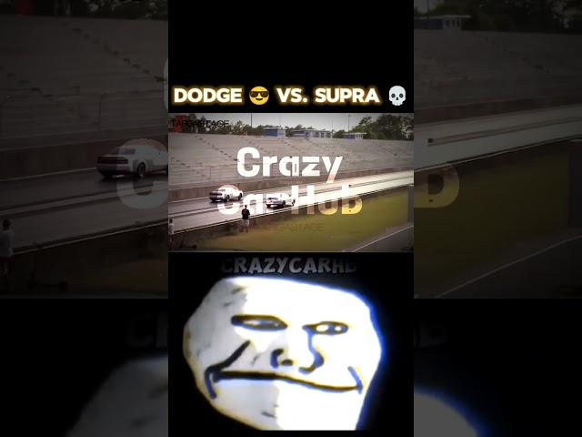 Troll Face  | Dodge  Vs. Supra  - Crazycrhb | #shorts #supra #race