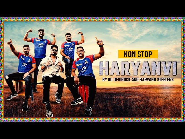 Non Stop Haryanvi | KD Desirock and Haryana Steelers