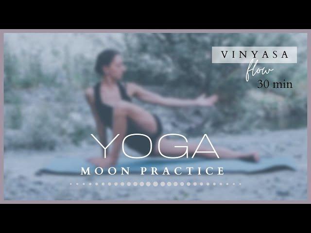 YOGA | Pratica Lunare  | 30 Min di Calma & Leggerezza | Moon Ritual Flow | Minime Indicazioni. 