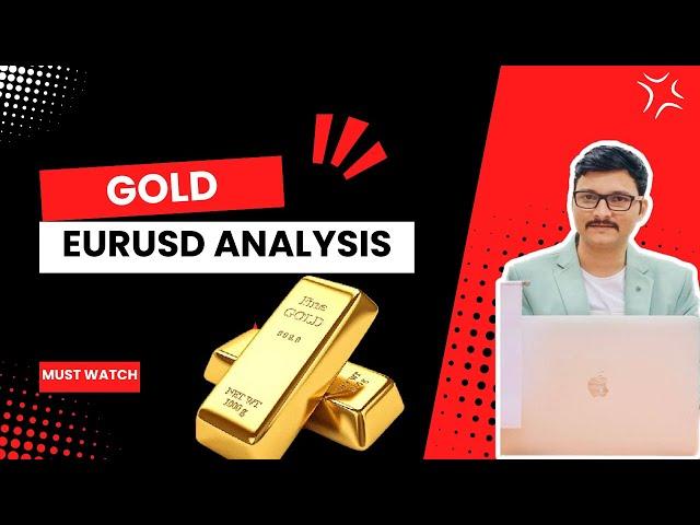 XAUUSD & EURUSD Analysis Forecast & Feedback | Best Forex Trading Course In India