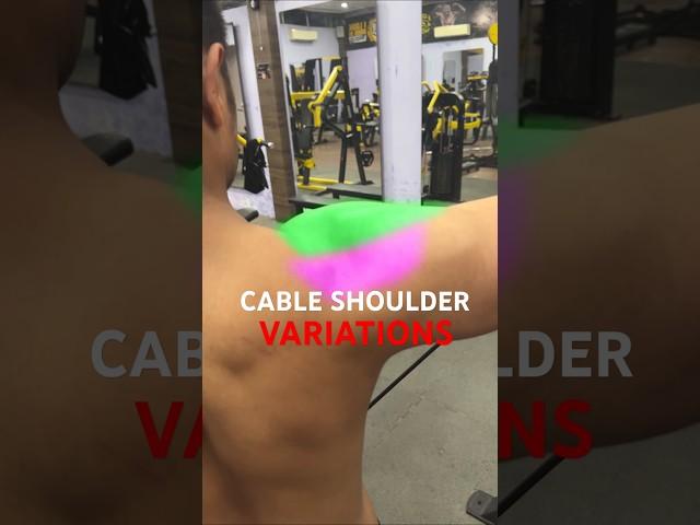 CABLE SHOULDER  WORKOUT VARIATIONS (KNOW THE DIFFERENCE)..