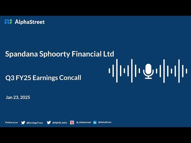 Spandana Sphoorty Financial Ltd Q3 FY2024-25 Earnings Conference Call