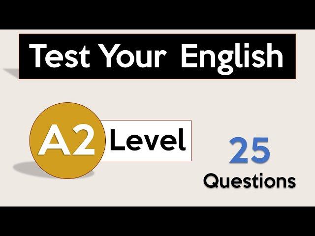 Test Your English Level | A2 English | English Level Test