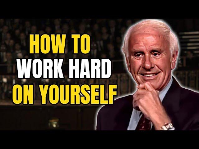 How to Work Hard on Yourself | Personal Development - Jim Rohn Motivational Speech