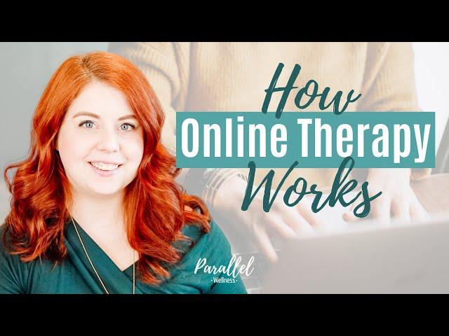 How Online Therapy Works | What to Expect from Online Counselling