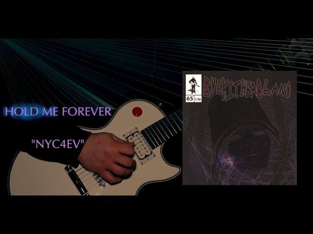 Buckethead- "NYC4ev" (Pike 65- Hold Me Forever) Guitar Cover