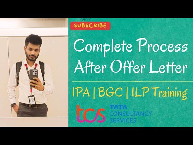 Complete Process After Offer Letter | IPA | BGC | ILP Training | My Experience