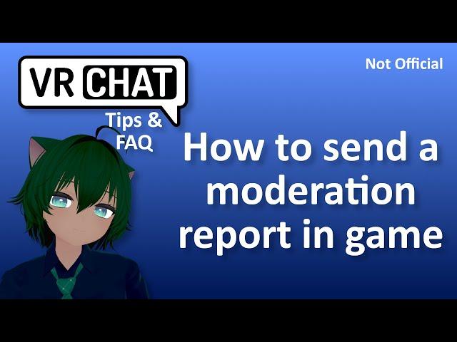 VRChat Tips: How report someone in game!