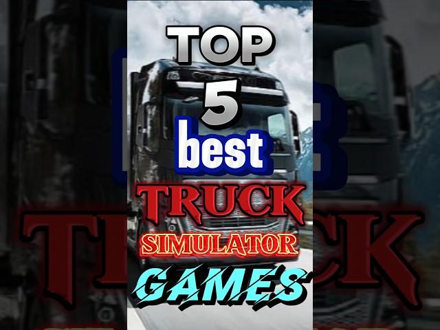 Too 5 best truck simulator games for Android #shorts