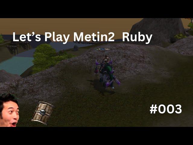 Metin2 DE RUBY #003 F2P to Meley - EQ Upgrade, FETTES Schnäppchen?