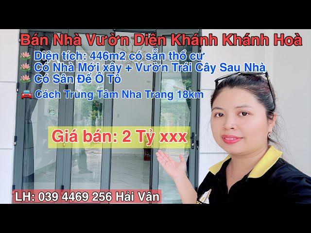 Bán Nhà Vườn Diên Khánh| Nhà Đất Diên Khánh Khánh Hòa| Nha Trang Nhà Đất