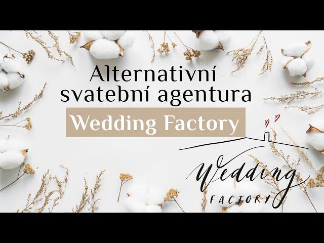 Wedding Factory: "Lidé, kteří si nás hledají jsou jiní. Mají koule na to udělat si svatbu s námi"