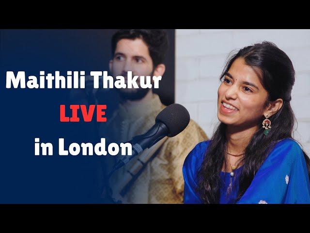 Maithili Thakur Live Bhajan in London - Radhe Kaun se Punya X Jai Jai Radha Raman Hari Bol