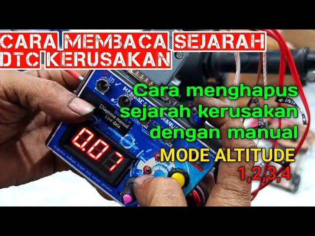 Cara Membaca kerusakan, Reset, dan setting mode altitude dengan manual