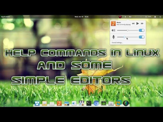 help commands in linux and simple editors