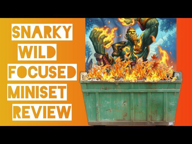 Snarky, WILD Focused, Review for Embers of the World Tree